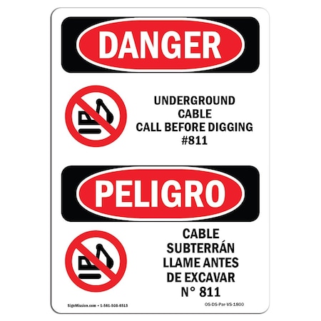OSHA Danger, Underground Cable Call #811 Bilingual, 10in X 7in Rigid Plastic